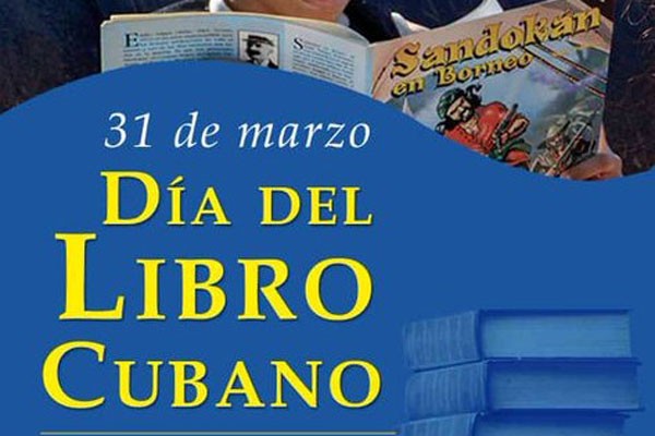 31 de marzo Día del Libro Cubano.