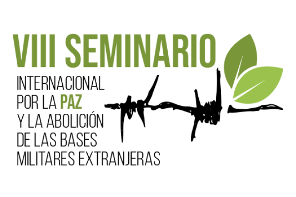 Seminario Internacional de Paz y por la Abolición de las Bases Militares Extranjeras