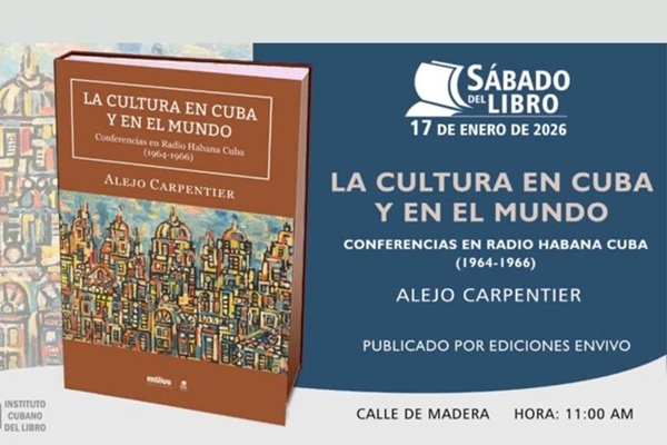 Work by the writer Alejo Carpentier in the Cuban space "Sábado del Libro"