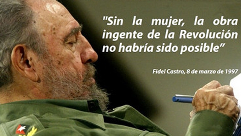Fidel y su frase a la mujer